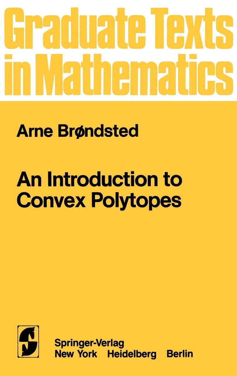 An Introduction to Convex Polytopes (Graduate Texts in Mathematics, 90)