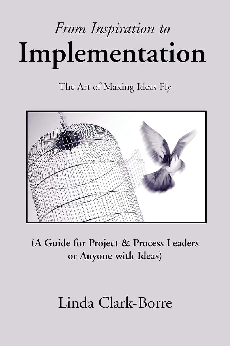 From Inspiration to Implementation: The Art of Making Ideas Fly