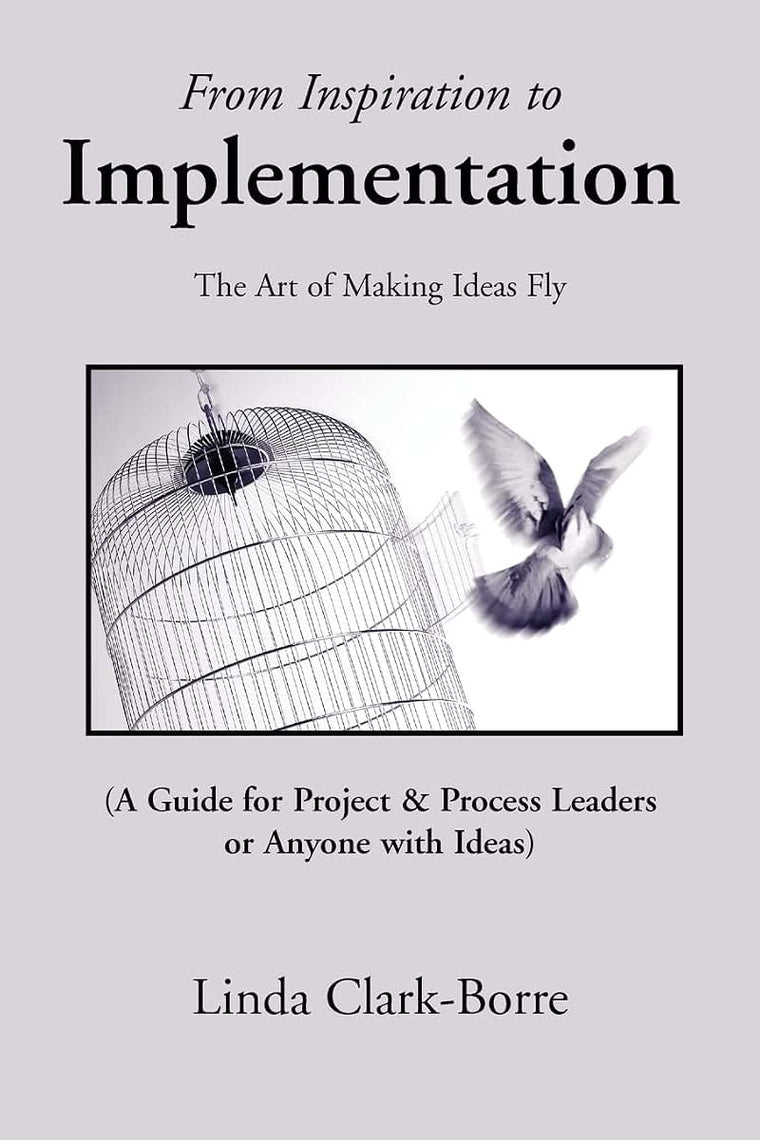 From Inspiration to Implementation: The Art of Making Ideas Fly