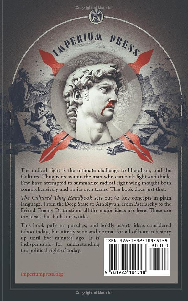 The Cultured Thug Handbook: A Guide to Radical Right-Wing Thought