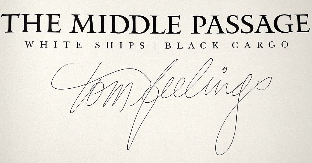 The Middle Passage: White Ships/ Black Cargo