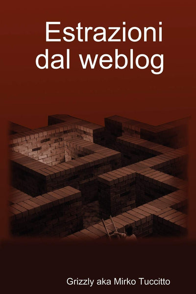 Estrazioni dal weblog (Spanish Edition)