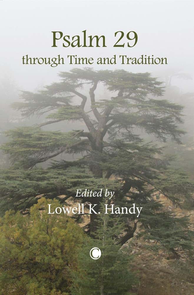 Psalm 29 through Time and Tradition