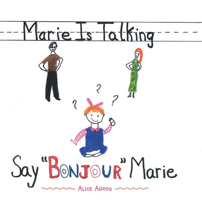 Marie Is Talking: Say "Bonjour" Marie