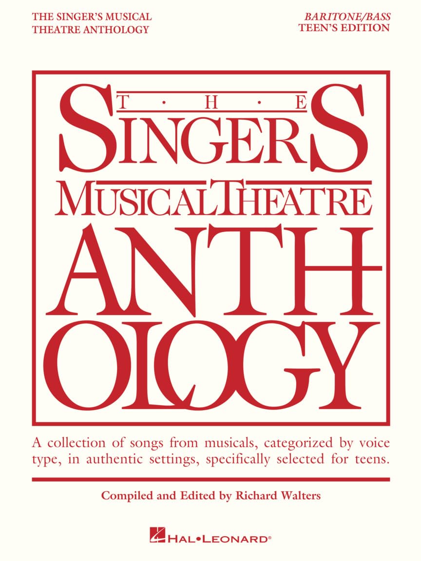 The Singer's Musical Theatre Anthology - Teen's Edition: Baritone/Bass Book Only (Singers Musical Theater Anthology: Teen's Edition)