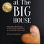 Secrets at The Big House: Overcoming The Damage Of A Narcissistic Mother And An Emotionally Absent Father (Lessons in Resilience)