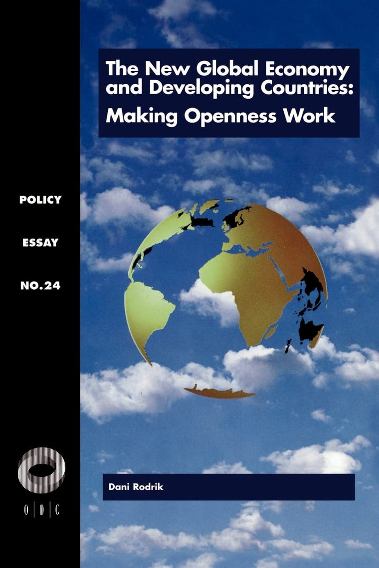 The New Global Economy and Developing Countries: Making Openness Work (Policy Essay, 24)