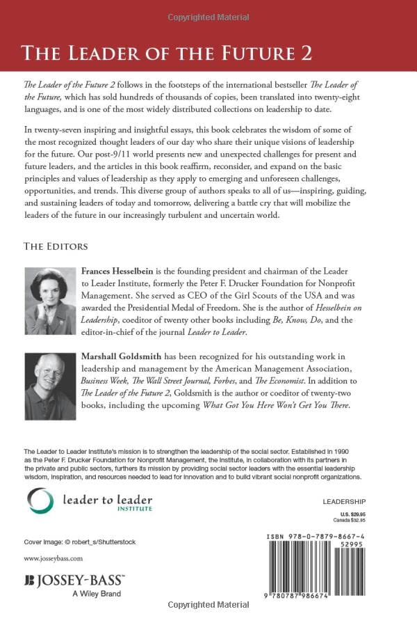 The Leader of the Future 2: Visions, Strategies, and Practices for the New Era