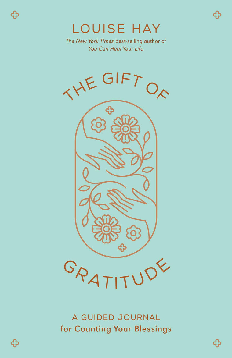 The Gift of Gratitude: A Guided Journal for Counting Your Blessings