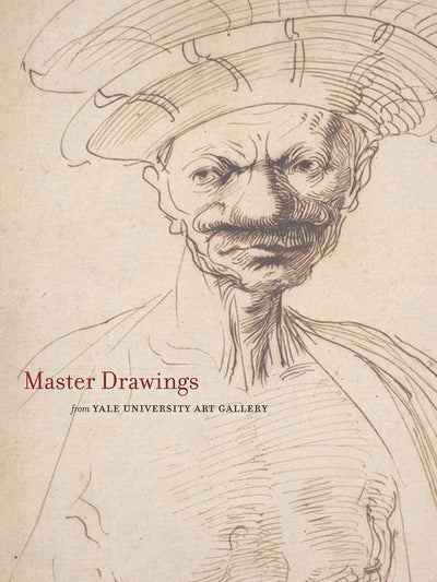 Master Drawings from the Yale University Art Gallery