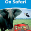 Dolphin Readers: Level 1: 275-Word VocabularyOn Safari