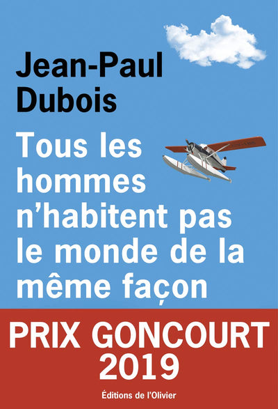Tous les hommes n habitent pas le monde de la mme faon (French Edition)