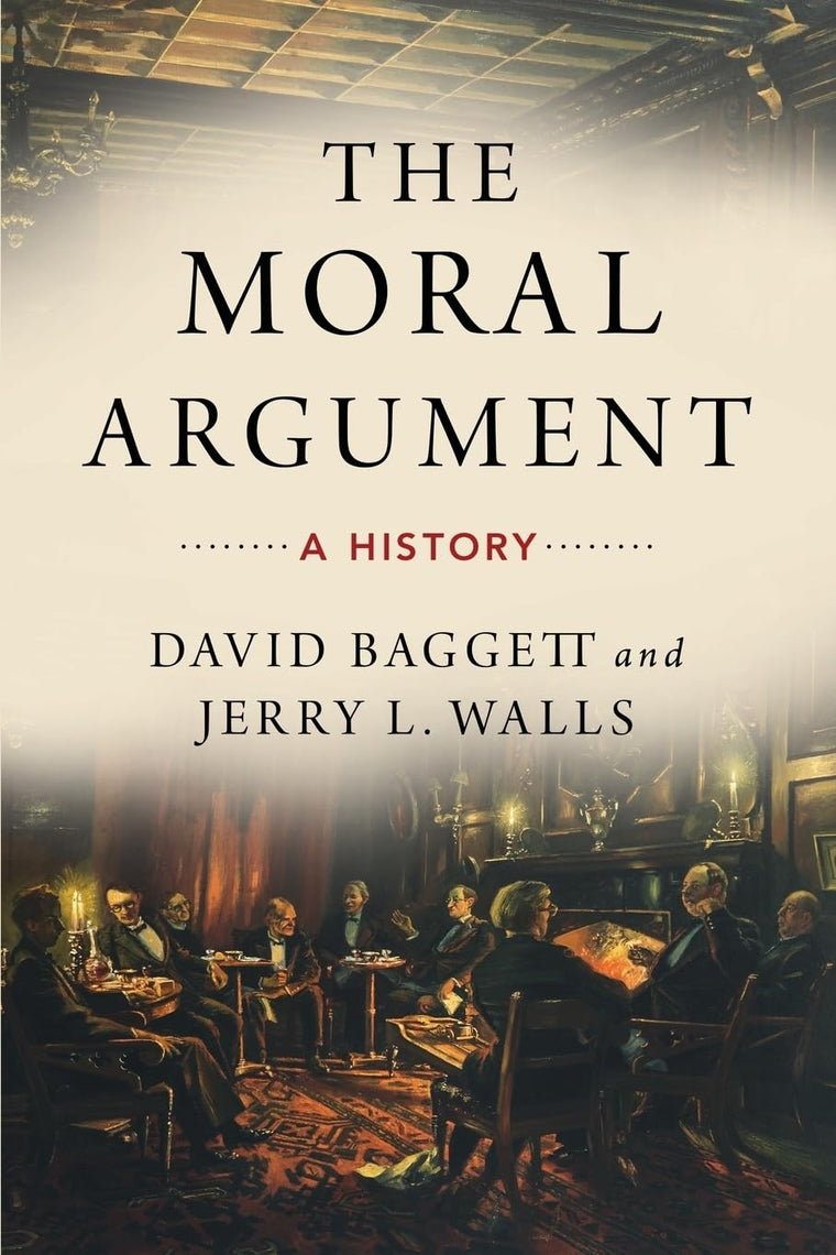 The Moral Argument: A History