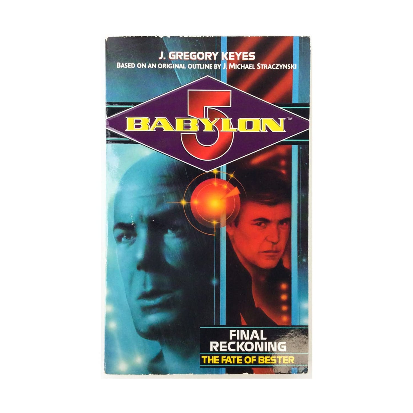 Final Reckoning: The Fate of Bester (Babylon 5) by J. Gregor
