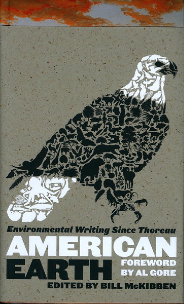 American Earth: Environmental Writing Since Thoreau (LOA #18