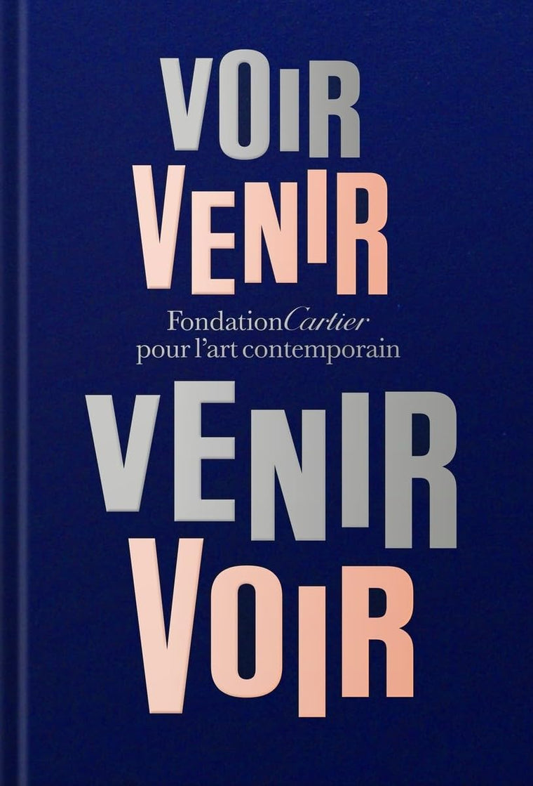 Fondation Cartier pour l'art contemporain: Voir Venir, Venir Voir