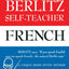The Berlitz Self-Teacher -- French: A Unique Home-Study Method Developed by the Famous Berlitz Schools of Language