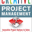 Creative Project Management by Dobson, Michael S.