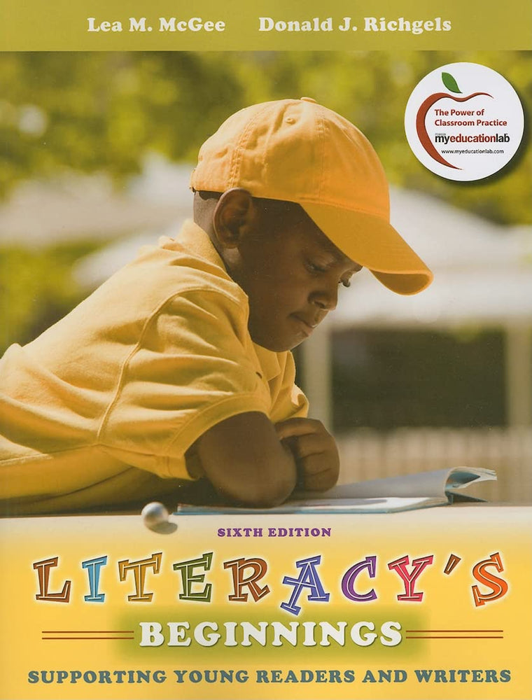 Literacy's Beginnings: Supporting Young Readers and Writers