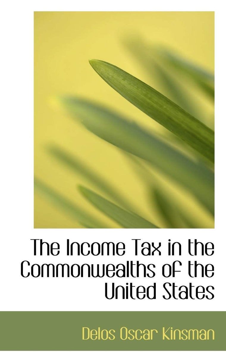 The Income Tax in the Commonwealths of the United States