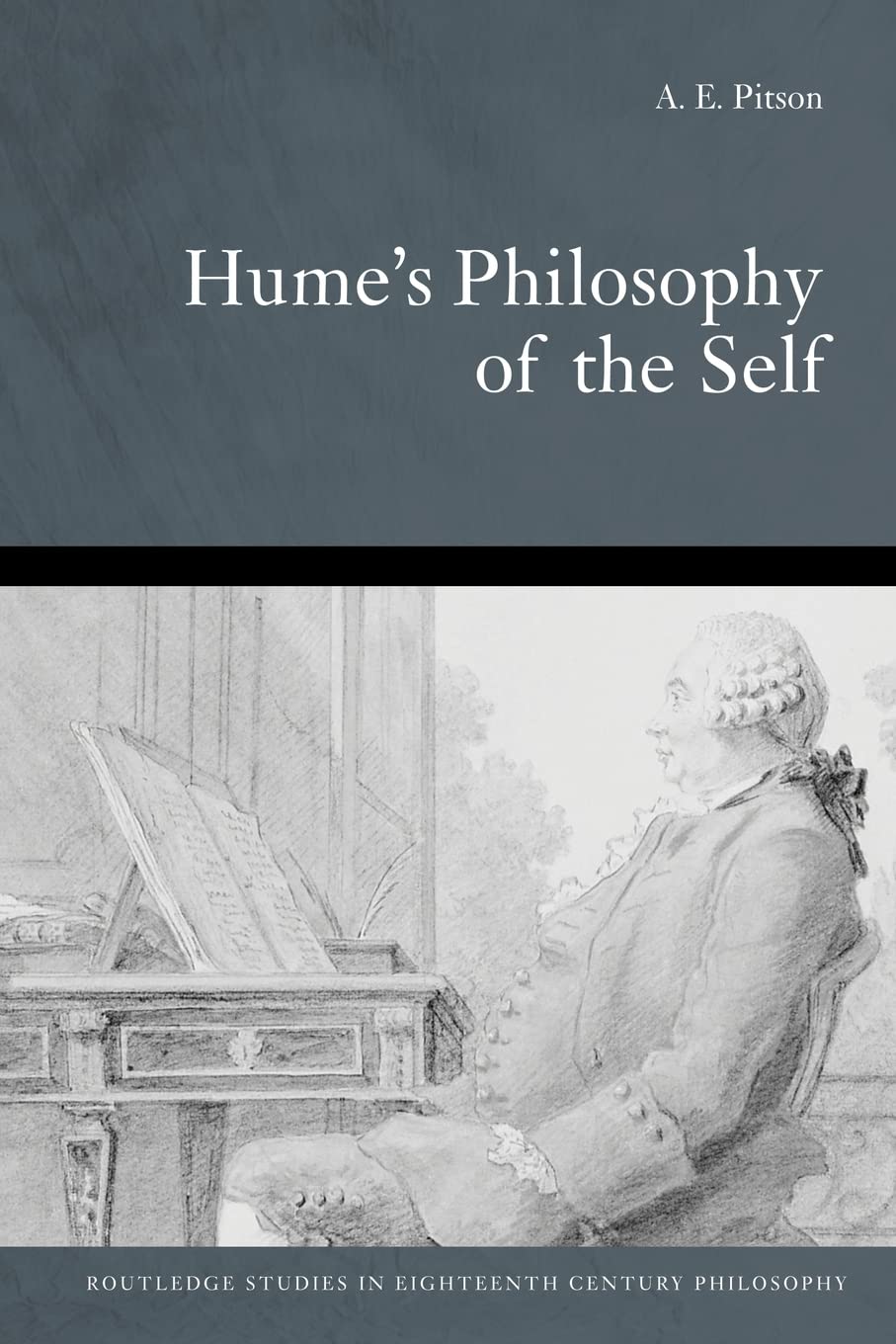 Humes Philosophy Of The Self (Routledge Studies in Eighteenth-Century Philosophy)