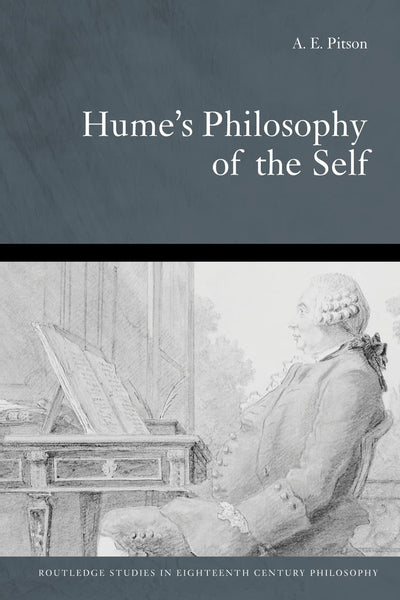 Humes Philosophy Of The Self (Routledge Studies in Eighteenth-Century Philosophy)