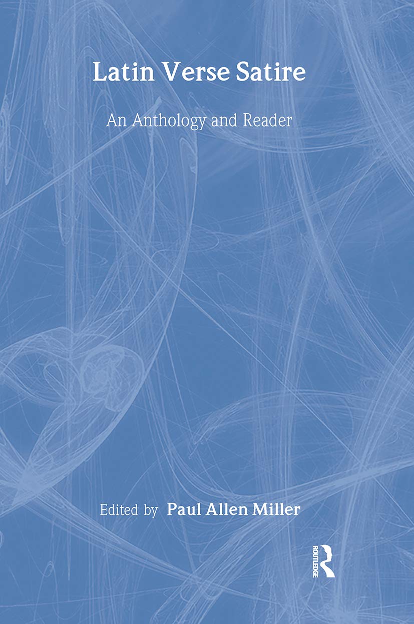 Latin Verse Satire: An Anthology and Reader