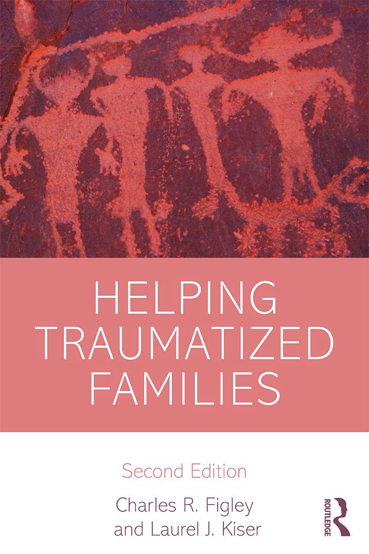Helping Traumatized Families (Psychosocial Stress Series)