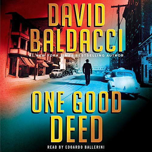 One Good Deed (An Archer Novel, 1) by Baldacci, David