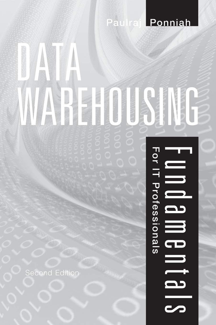 Data Warehousing Fundamentals for IT Professionals by Ponnia