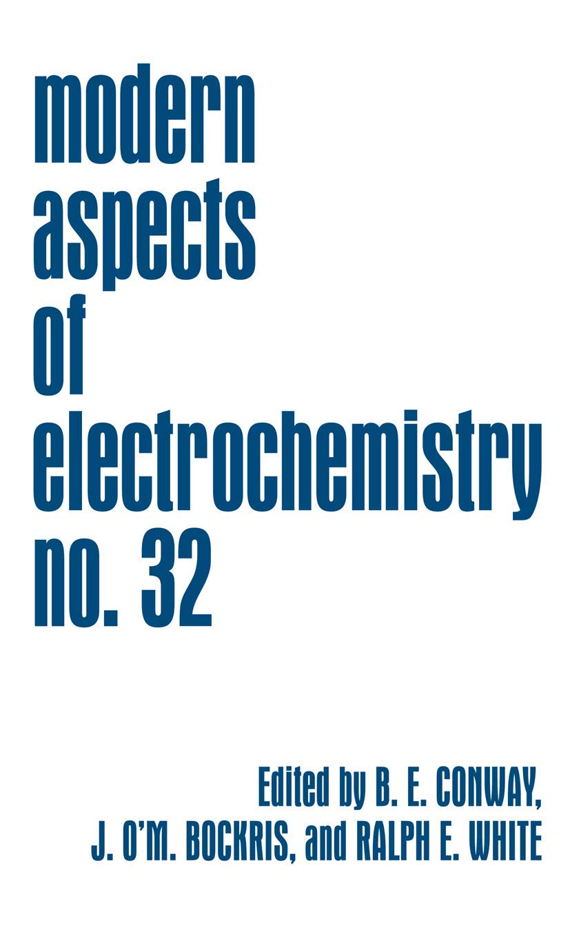 Modern Aspects of Electrochemistry (Modern Aspects of Electrochemistry, 32)
