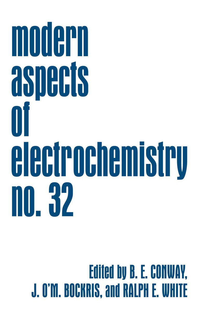 Modern Aspects of Electrochemistry (Modern Aspects of Electrochemistry, 32)