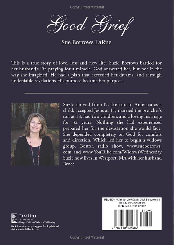 Good Grief - Prelaunch: A True Story of Love, Loss and New Life