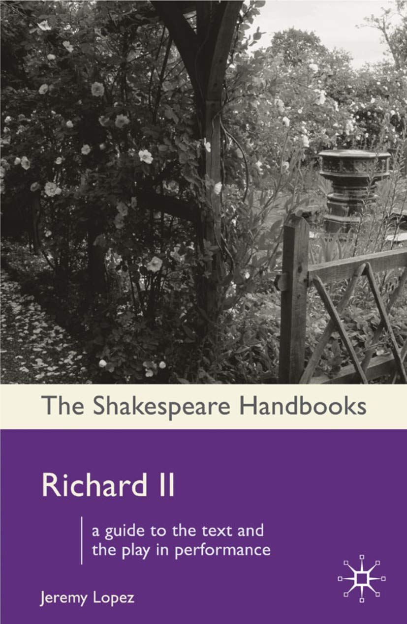 Richard II (Shakespeare Handbooks, 26)