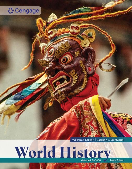 World History, Volume 1: To 1800 (MindTap Course List)