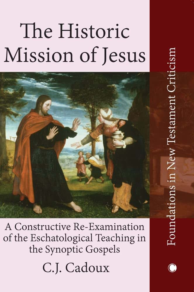 The Historic Mission of Jesus (Foundations in New Testament Criticism)