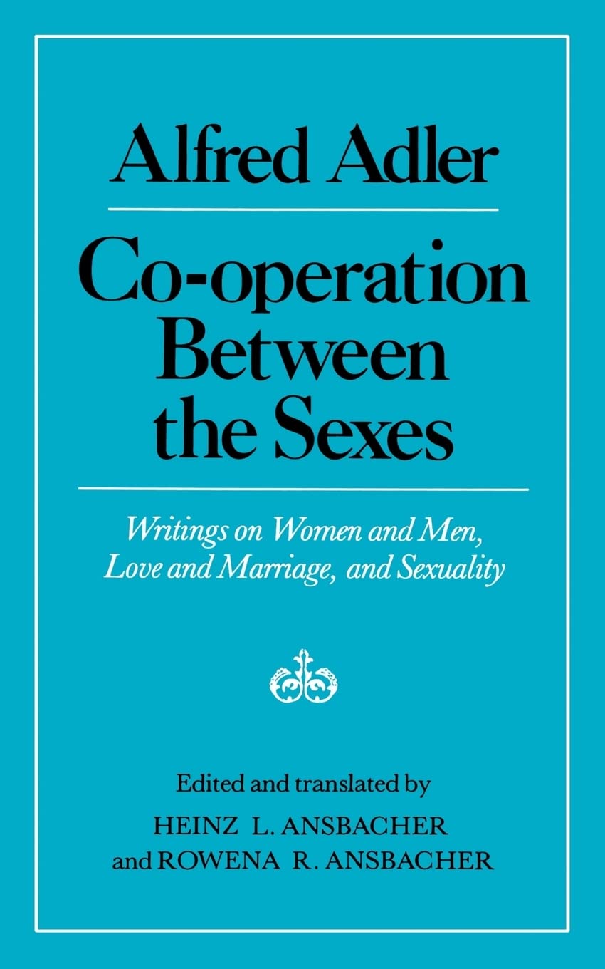 Cooperation Between the Sexes: Writings on Women and Men, Love and Marriage, and Sexuality