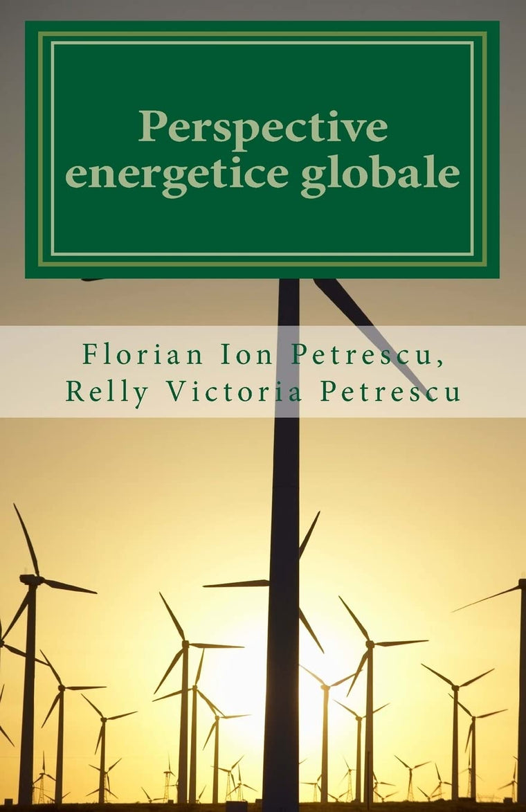 Perspective Energetice Globale (Romanian Edition)