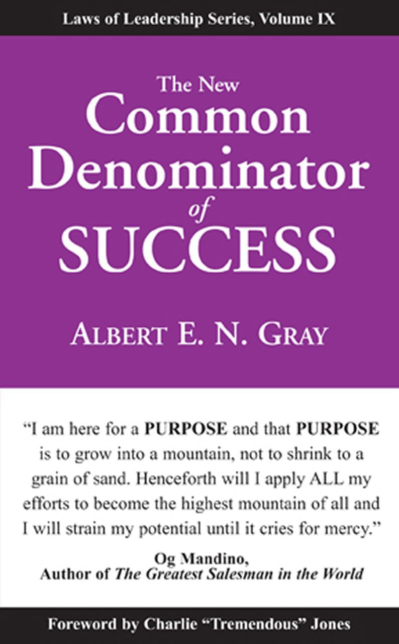 The New Common Denominator of Success (Laws of Leadership)