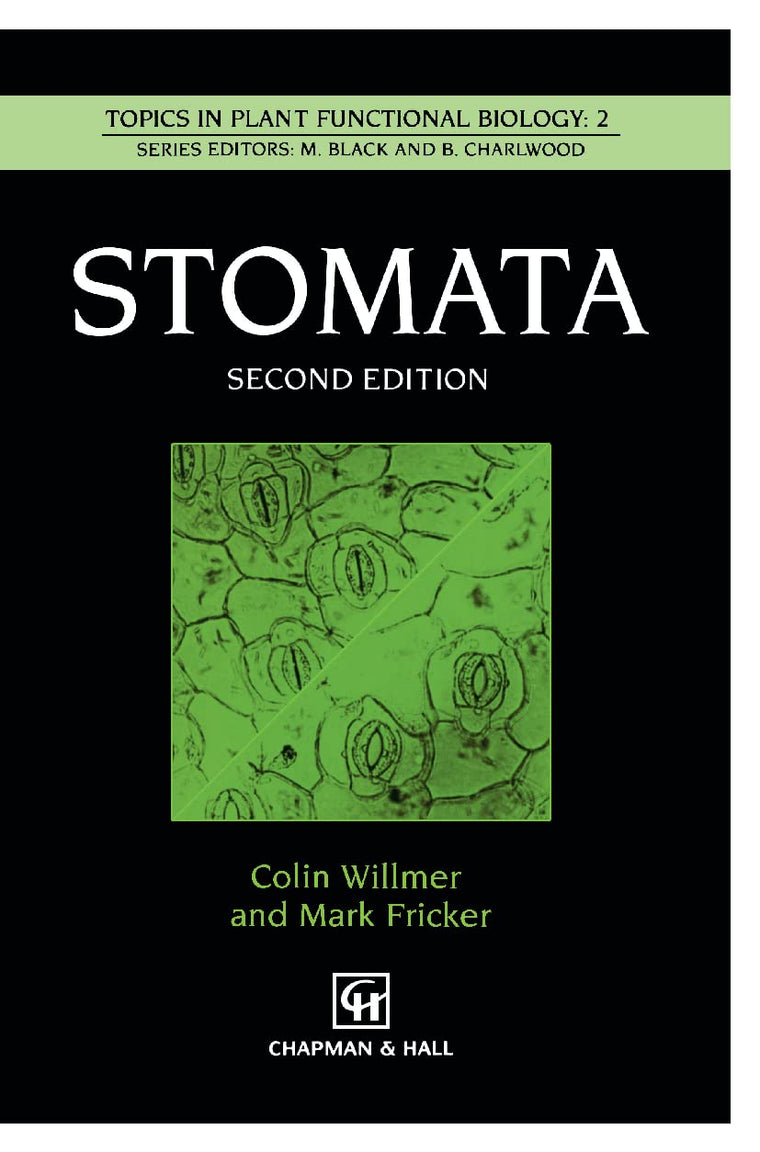 Stomata (Topics in Plant Functional Biology)