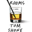 In the Rooms: A Novel