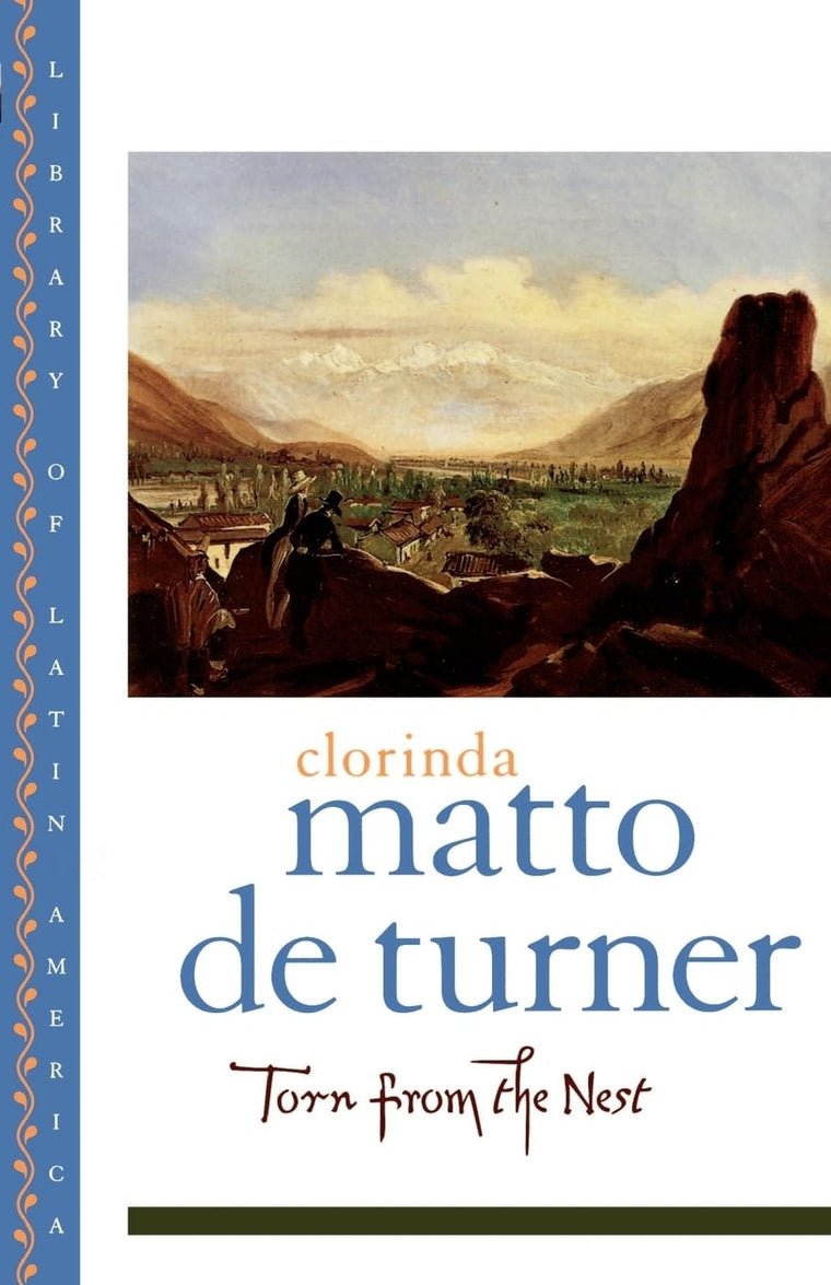 Torn From the Nest : Clorinda Matto De Turner