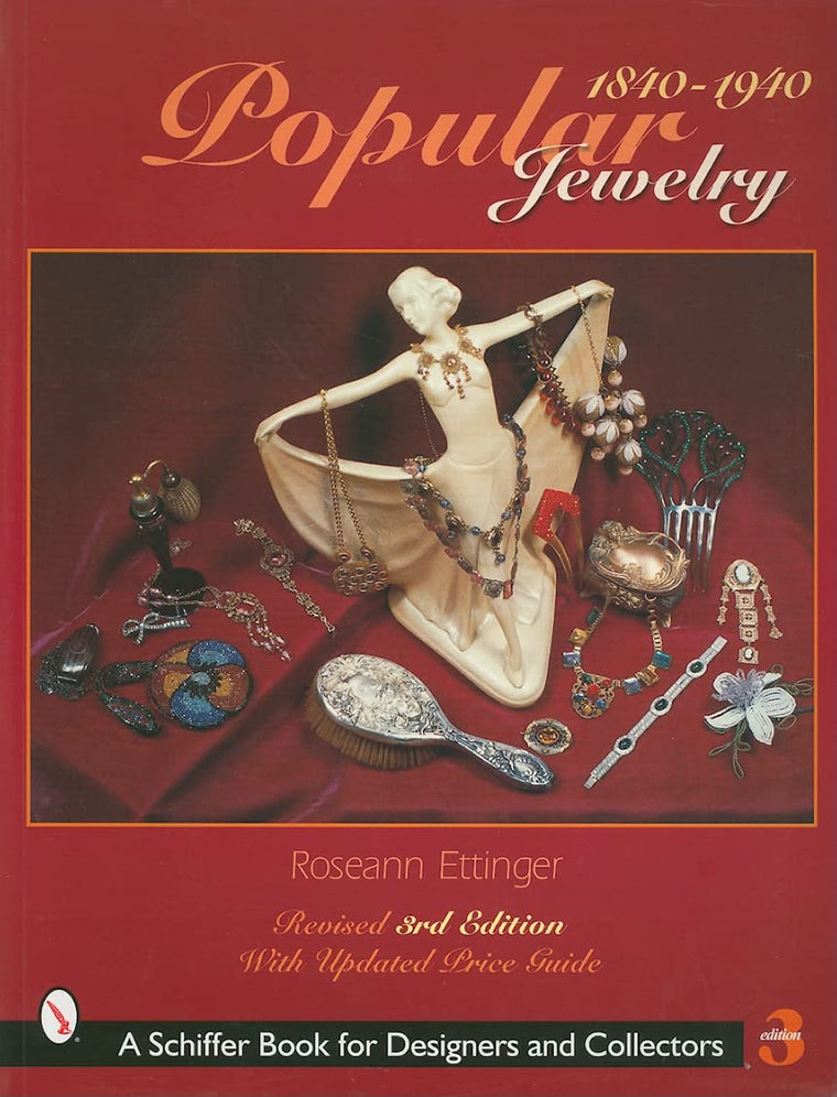 Popular Jewelry, 1840-1940 (Schiffer Book for Designers & Collectors)