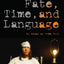 Fate, Time, and Language: An Essay on Free Will