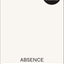 Absence: A Novel