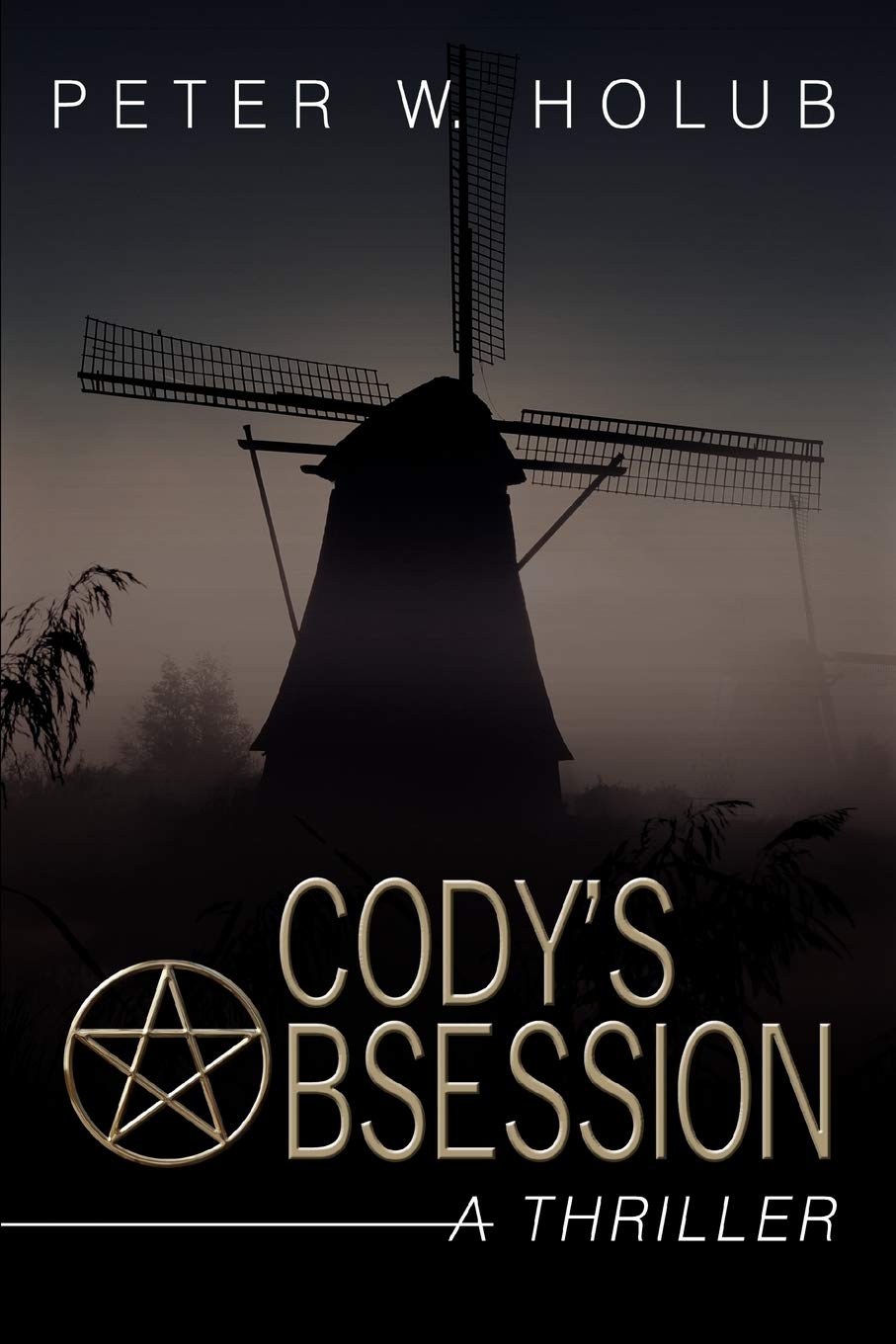 Cody's Obsession: A THRILLER