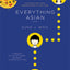 Everything Asian: A Novel