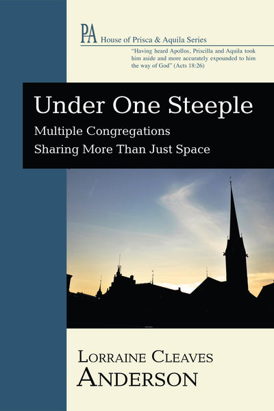 Under One Steeple (House of Prisca and Aquila)