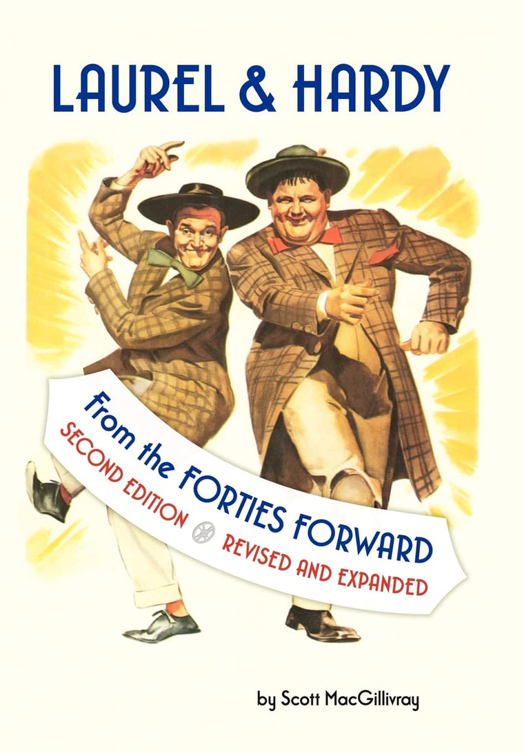 Laurel & Hardy: From the Forties Forward, Expanded Edition