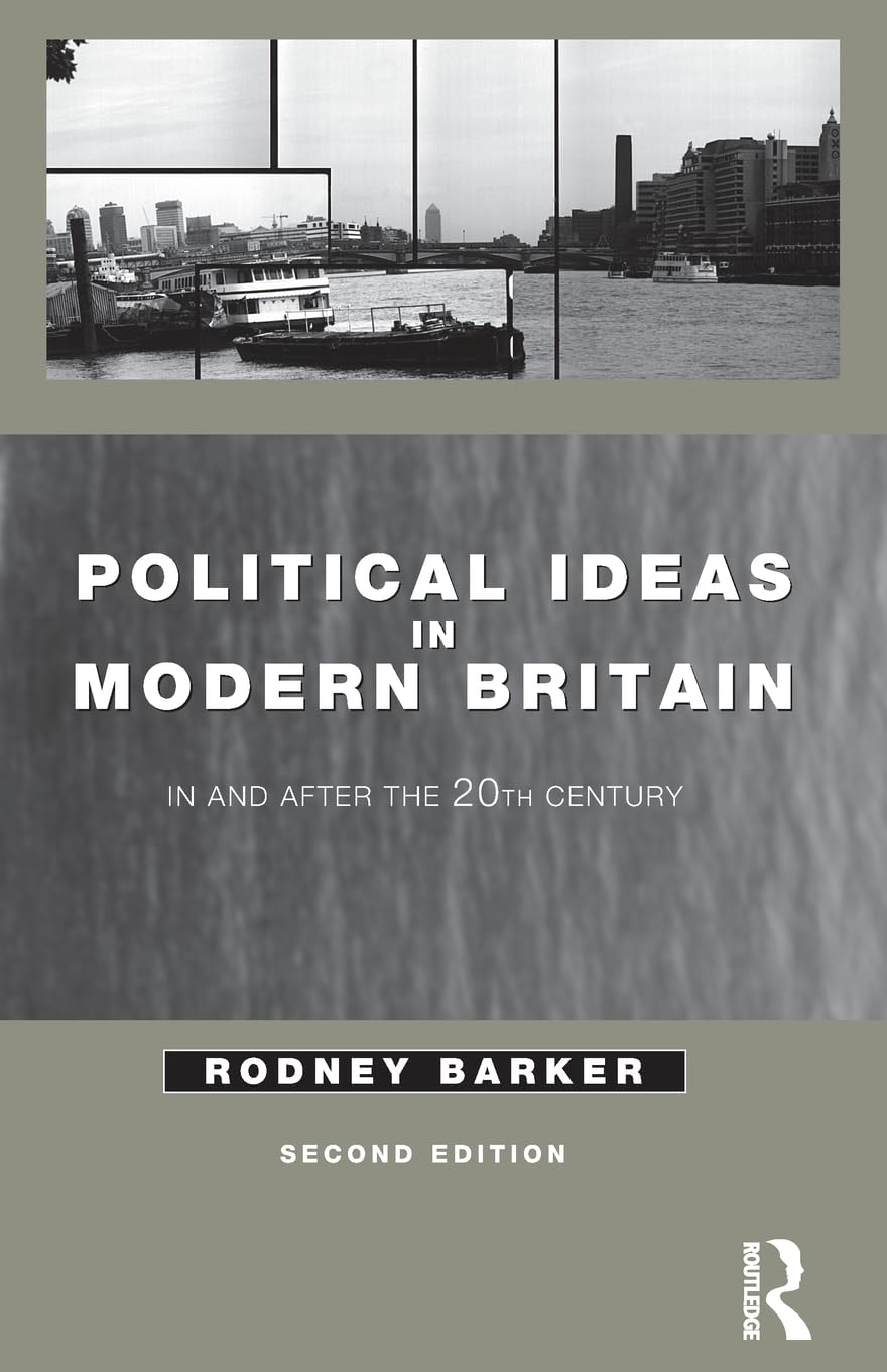 Political Ideas in Modern Britain